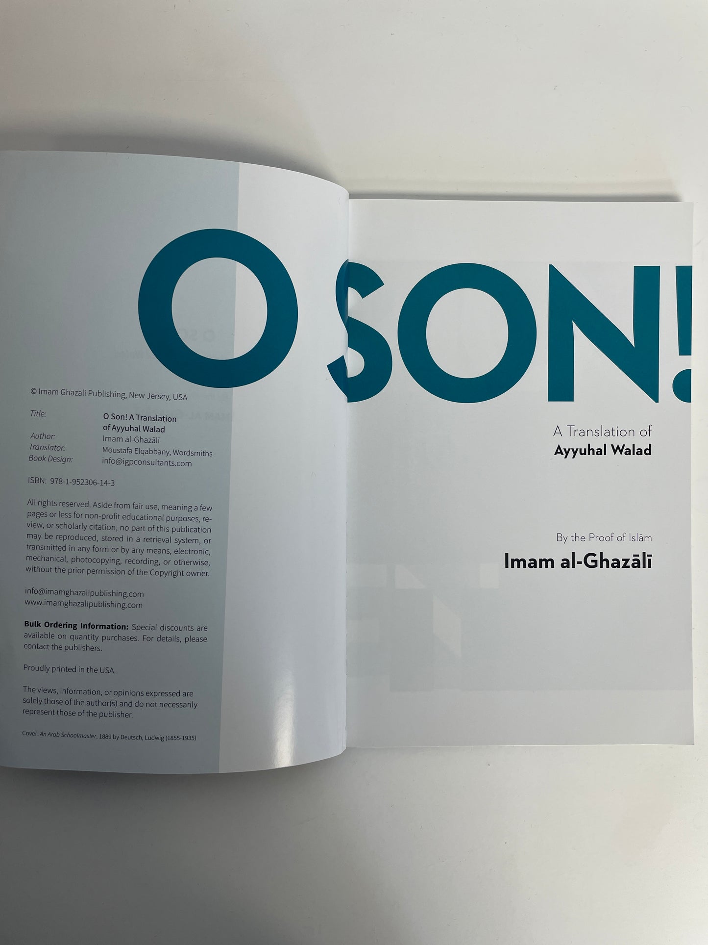 O Son! A Translation of Imam al-Ghazali's "Ayyuhal Walad"