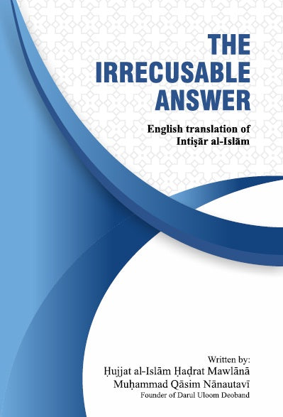 The Irrecusable Answer