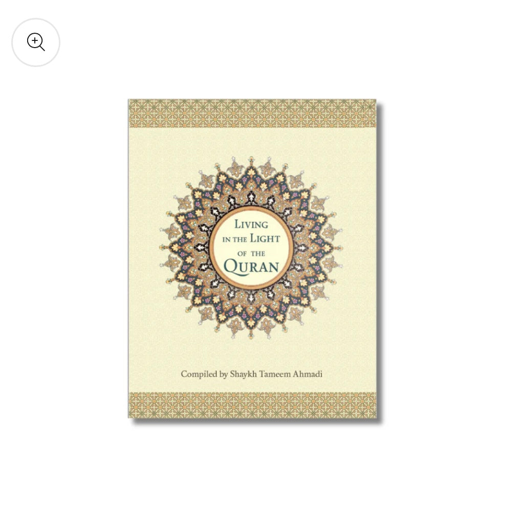 Living in the Light of the Qur'an