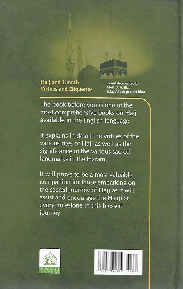 Hajj and Umrah Virtues and Etiquettes