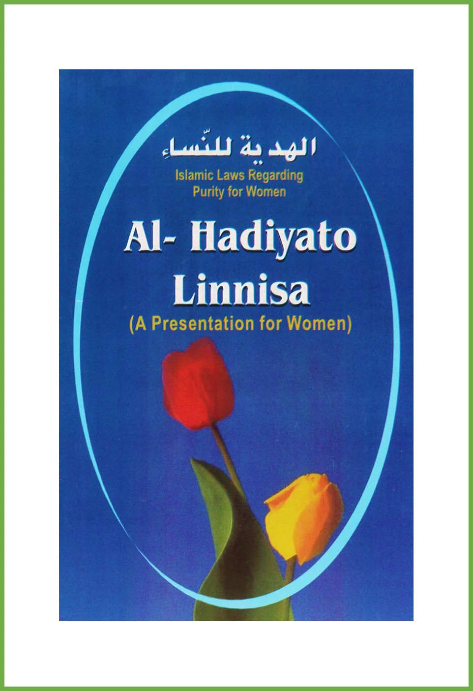 Al-Hadiyato Linnisa (A Presentation for Women)
