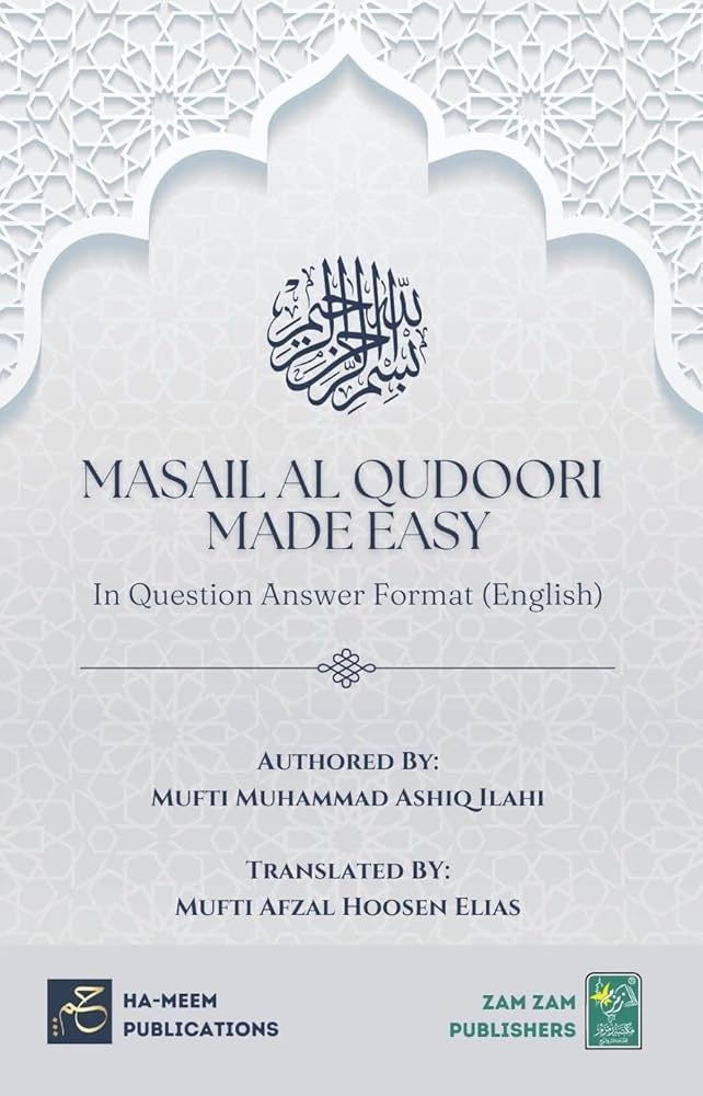 Masail Al Qudoori Made Easy: In Question Answer Format (English)