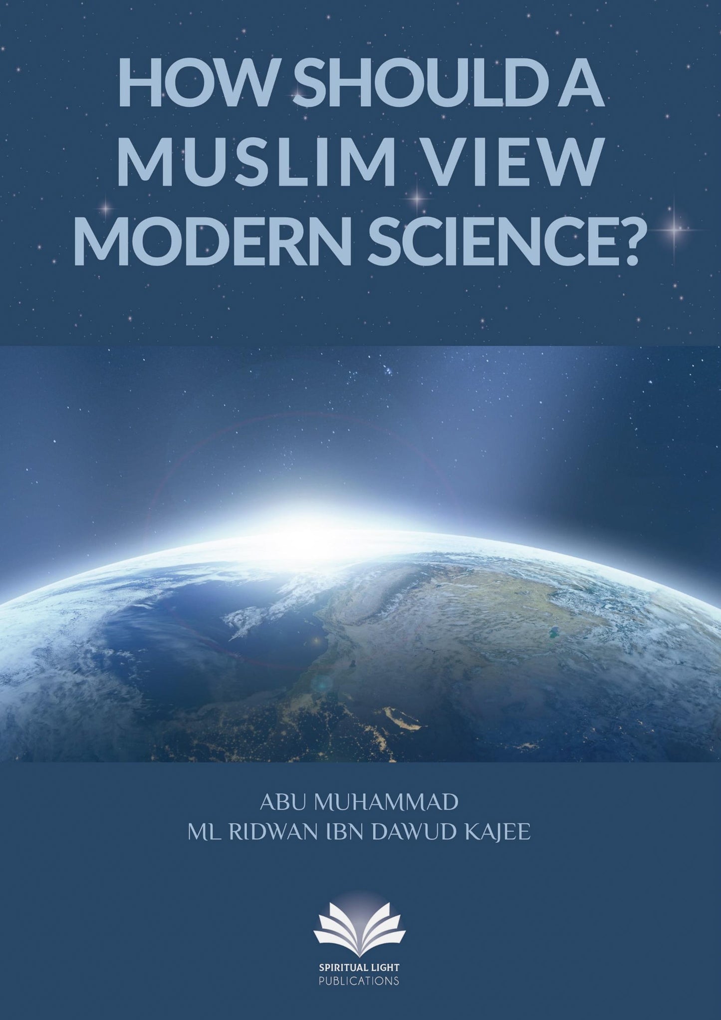 How should a muslim view modern science