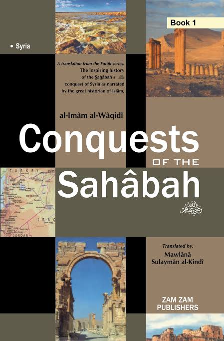Conquests of the Sahabah (2 Volume Set)