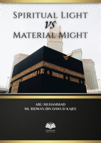 Spiritual Light VS Material Might