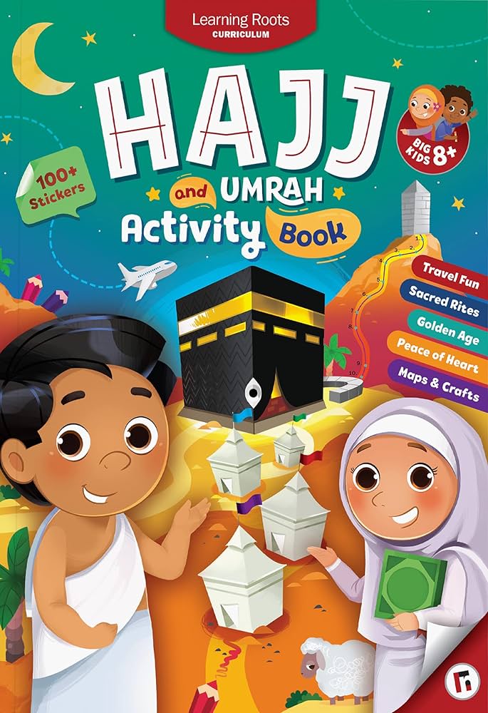 Hajj and Umrah Activity Book for Big Kids (8+)