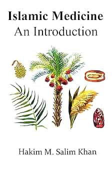 Islamic Medicine: An Introduction