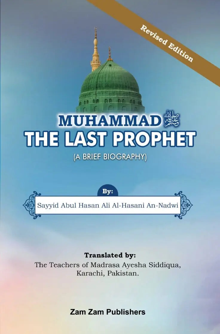 Muhammad The Last Prophet