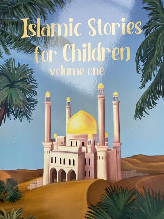 Islamic Stories for Children Volume 1