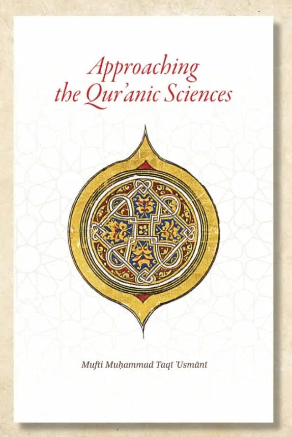 Approaching the Qur'anic Sciences