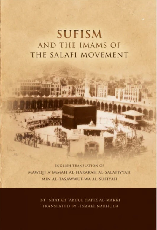 Sufism and the Imams of the Salafi Movement