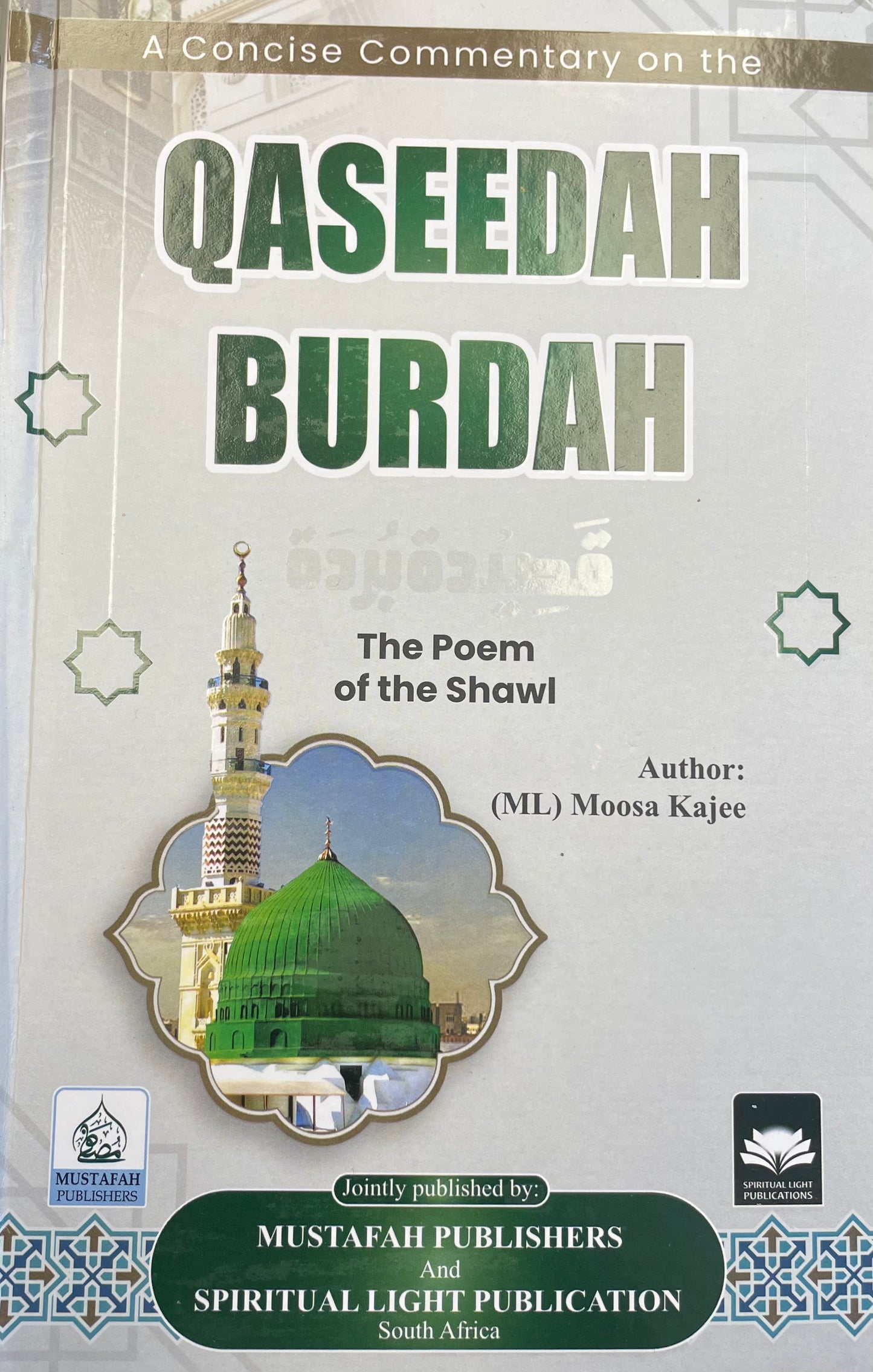 A Concise Commentary on the Qaseedah Burdah