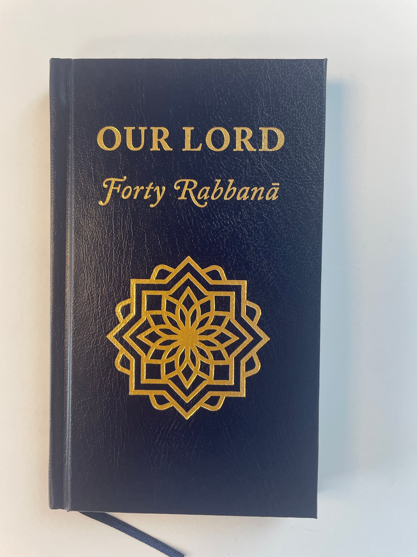 Our Lord - Forty Rabbana