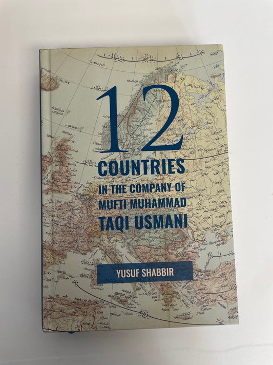 12 countries in the company of Mufti Muhammad Taqi Usmani