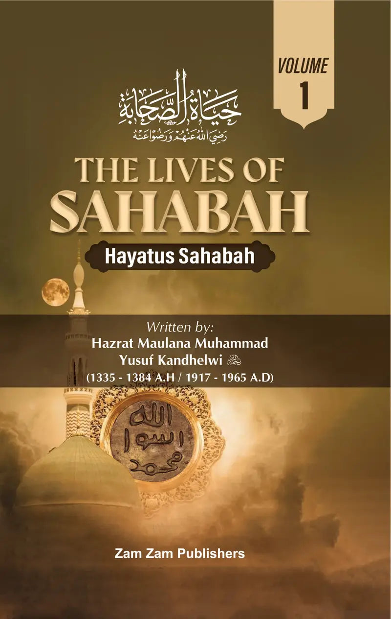 The Lives Of Sahabah (Hayatus Sahabah) English 3 Volumes