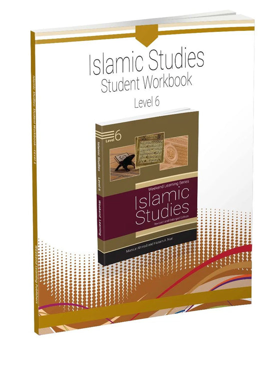 Weekend Learning Islamic Studies Workbook - Level 6