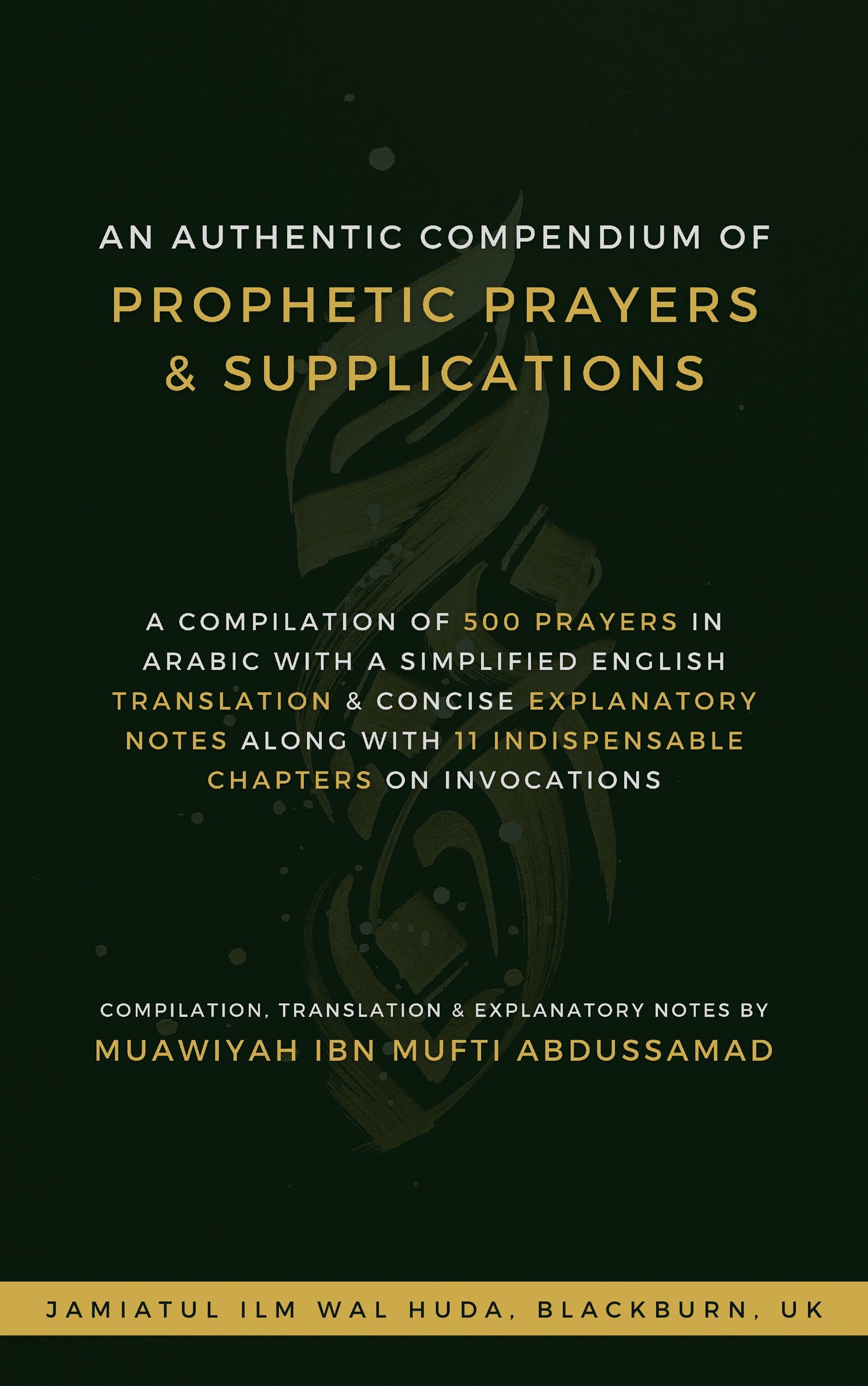 Authentic Compendium of Prophetic Prayers & Supplications