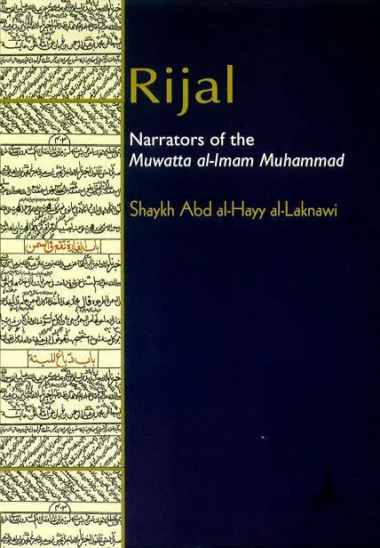 Rijal : Narrators of the Muwatta al-Imam Muhammad