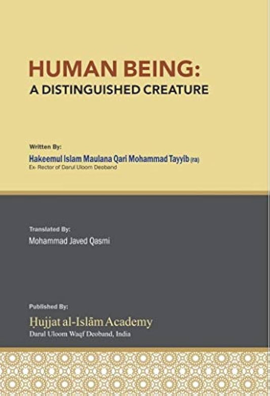 Human Being: A Distinguished Creature