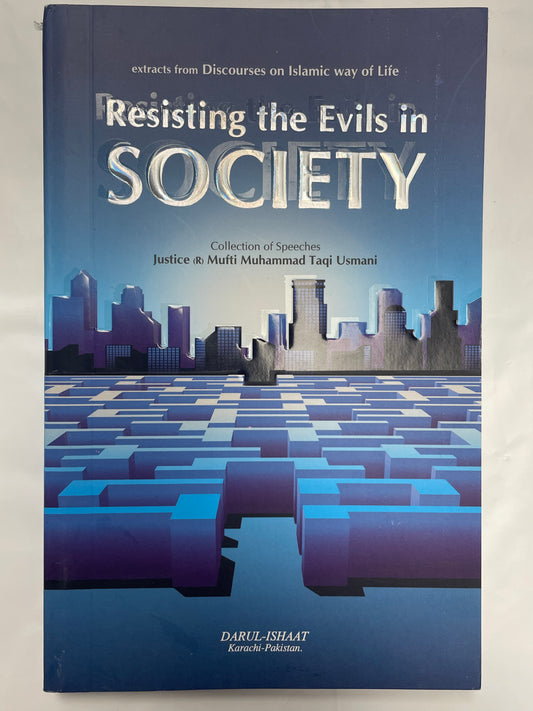 Resisting the Evils in Society