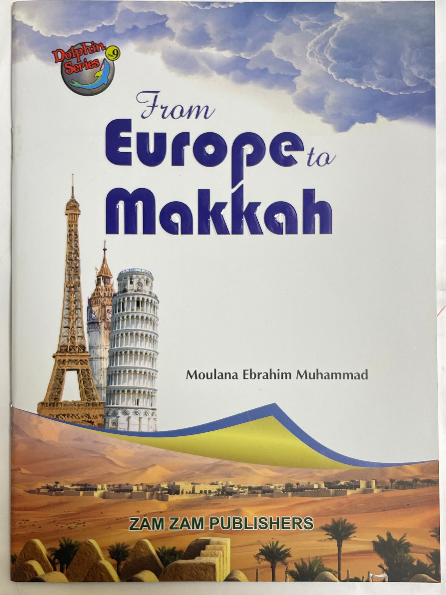 From Europe to Makkah