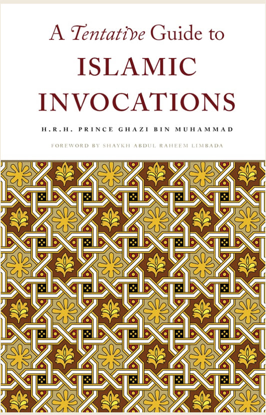 A Tentative Guide to Islamic Invocations