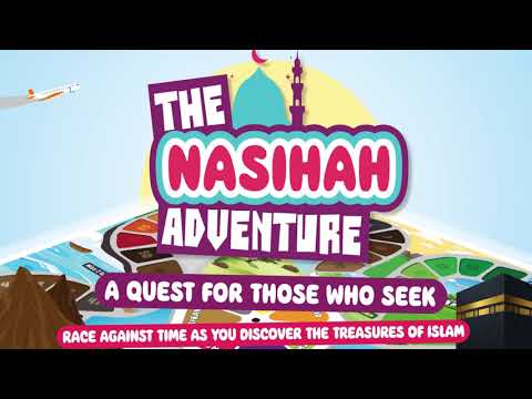 The Nasiha Adventure