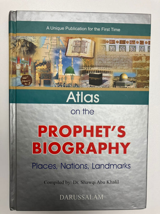 Atlas on the Prophet’s Biography